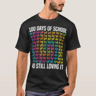 T-shirt 100 Jours D'École Et Toujours Aimer It Enseignant 