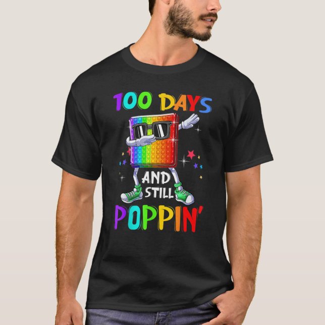 T-shirt 100 Jours D'École Et Toujours Poppin Fidget 100 Jo (Devant)