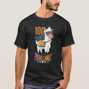 T-shirt 100 Jours D'école Got A Probllama Lama Drôle Par
