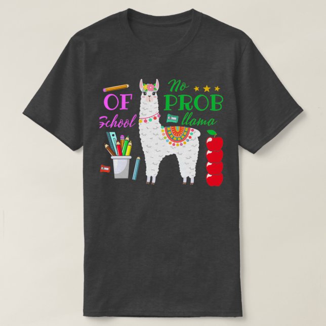 T-shirt 100 jours d'école pas de prob llama 2 (Design devant)