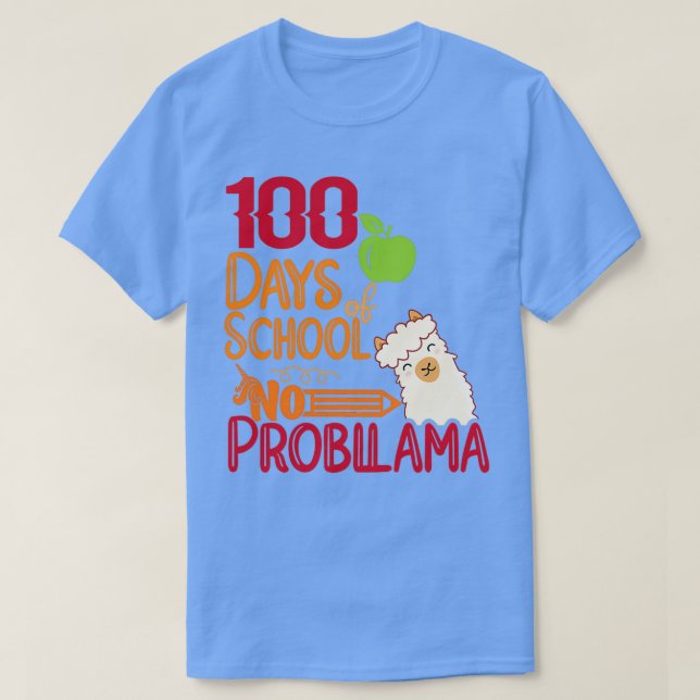 T-shirt 100 jours d'école pas de problème lamallama amoure (Design devant)