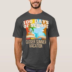 T-shirt 100 Jours D'École Plus Près Vacances D'Été 17