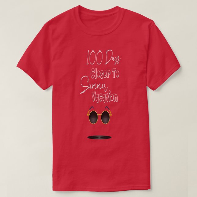 T-shirt 100 Jours D'École Plus Près Vacances D'Été 18 (Design devant)