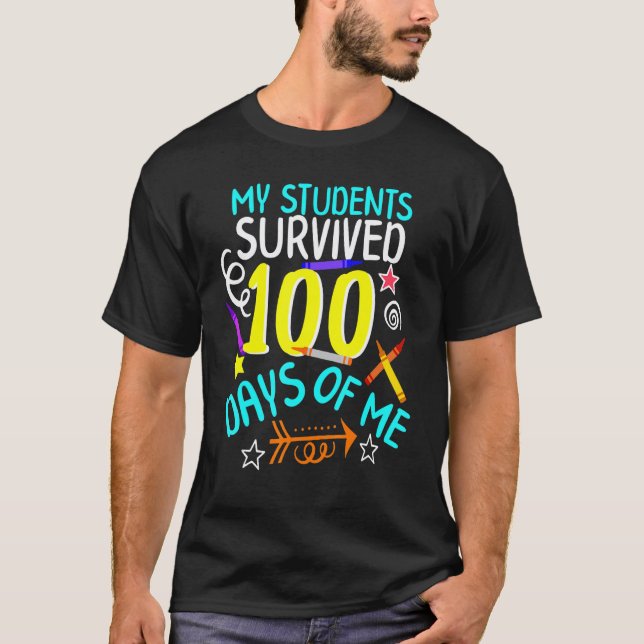 T-shirt 100 Jours D'école Pour Enseignant Mes Élèves Survi (Devant)