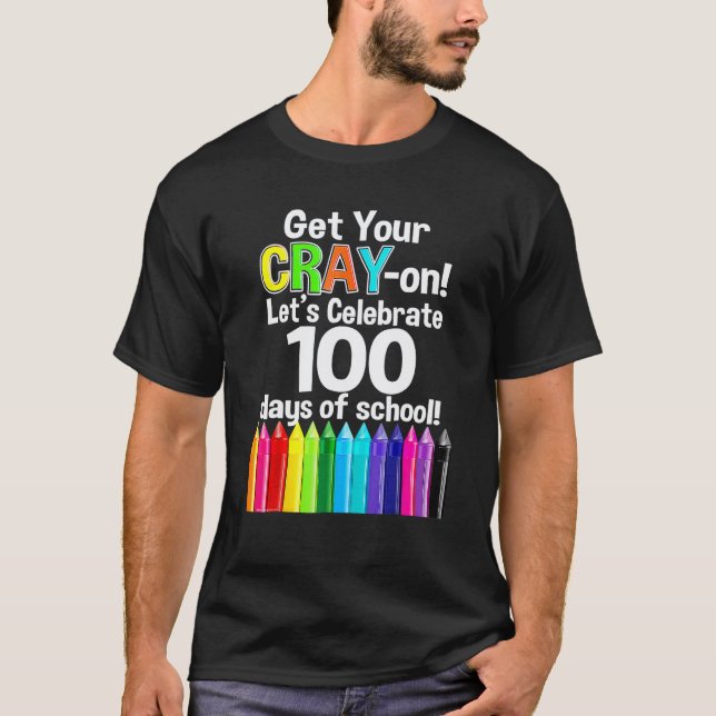 T-shirt 100 Jours D'école, Sortez Vos Crayons Jour 100 Pro (Devant)