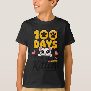 T-shirt 100 Jours D'École Vous Devez Être Kitten Chat 100