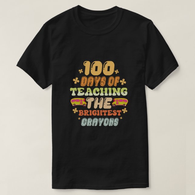 T-shirt 100 jours d'enseignement éclairent les crayons (Design devant)