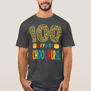 T-shirt 100 Jours D'Infirmière Enseignant Ou Étudiant 100e