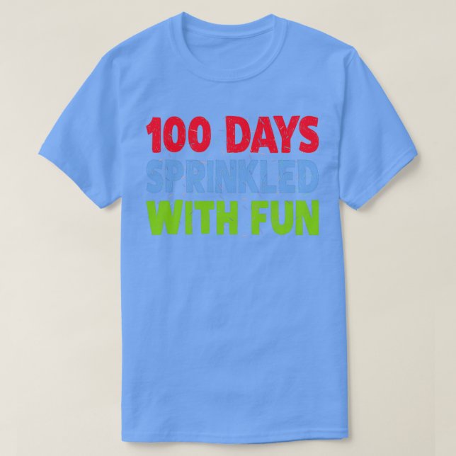 T-shirt 100 Jours Parsemés de plaisir Joyeux 100 Jours de  (Design devant)