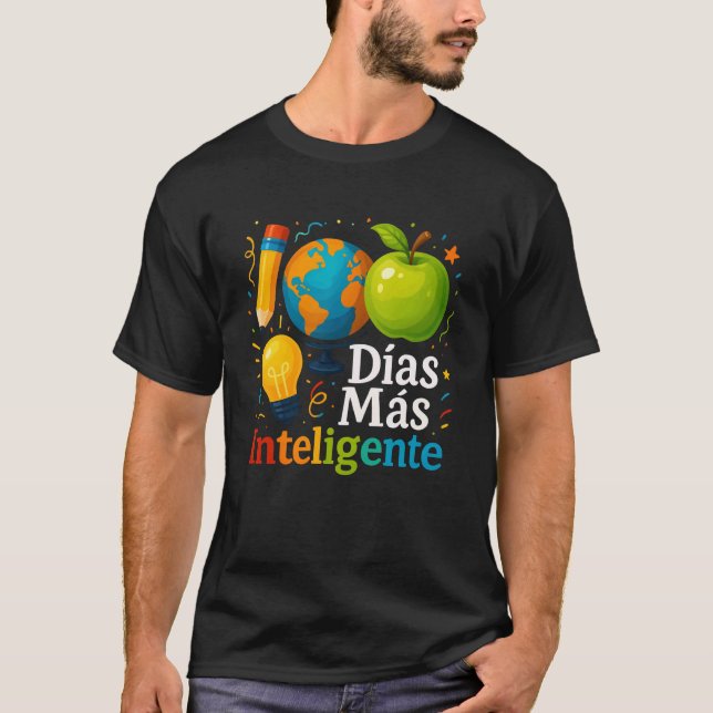 T-shirt 100 Jours plus intelligent Professeur d'espagnol 1 (Devant)