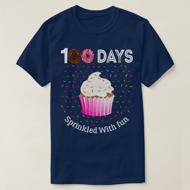T-shirt 100 jours saupoudrés de plaisir drôle 100 jours de (Design devant)