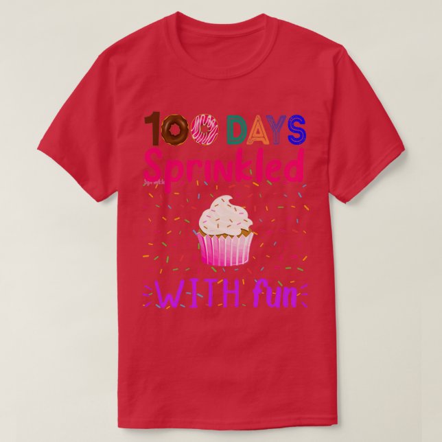 T-shirt 100 jours saupoudrés de plaisir drôle 100 jours de (Design devant)