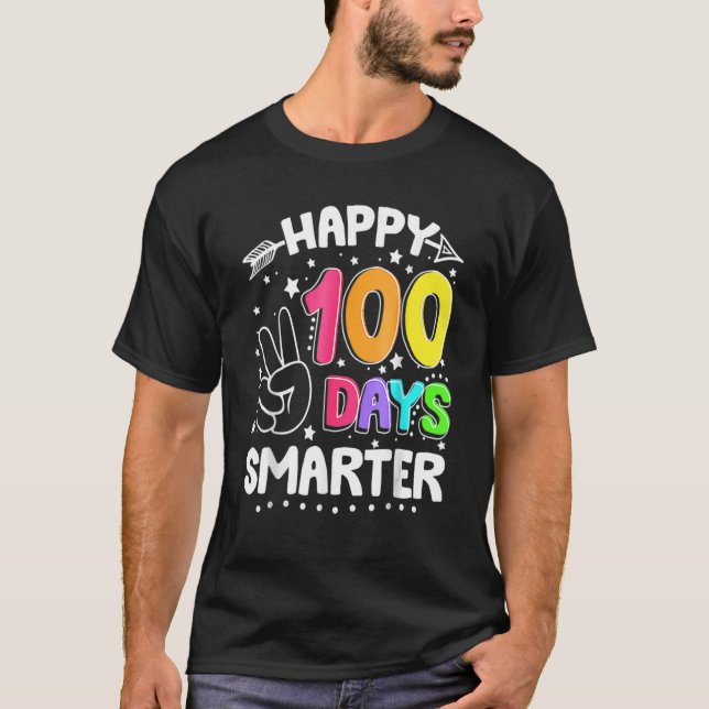 T-shirt 100 Jours Smarter Happy 100ème Jour De L'École Sig (Devant)