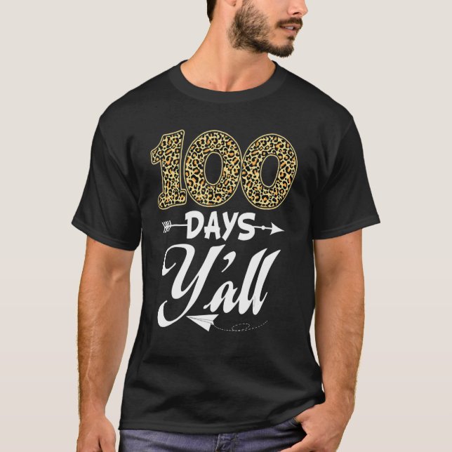 T-shirt 100 Jours Y'all Enseignant Ou Étudiant 100ème Jour (Devant)