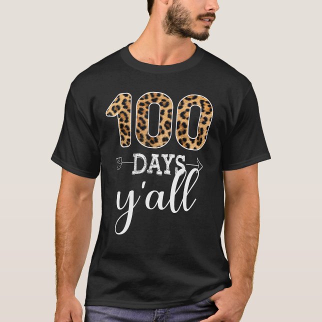 T-shirt 100 Jours Y'all Enseignant Ou Étudiant Leopard Buf (Devant)