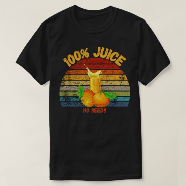 T-shirt 100 Jus Aucune Graine 2 (Design devant)