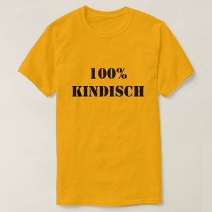 T-shirt 100% kindisch 100% enfantin