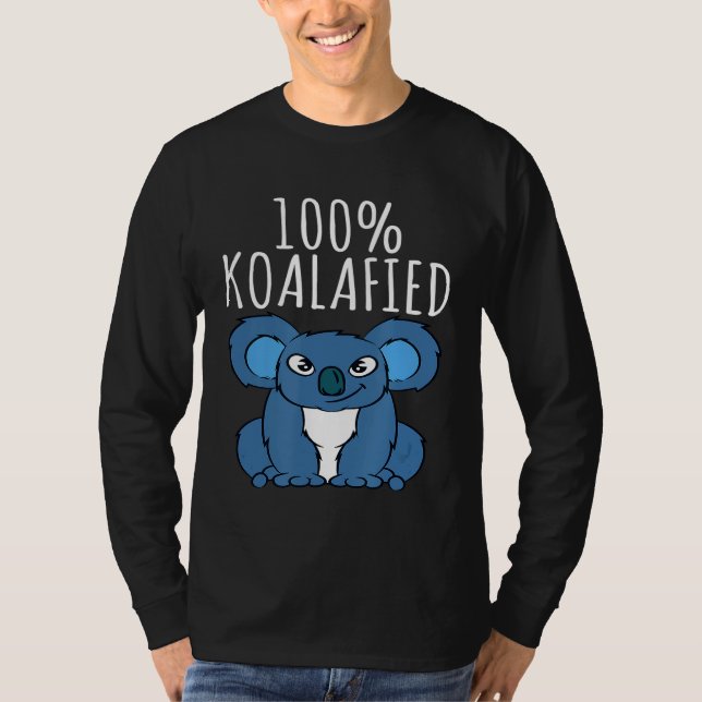 T-shirt 100 Koalafied Funny Pun Message Koala Lover (Devant)