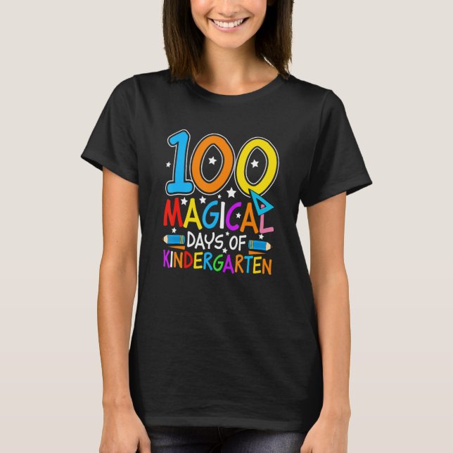 T-shirt 100 Magical Days Of Kindergarten  Student Teacher  (Devant)