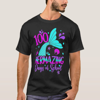 T-shirt 100 Mermazing Days Of School Cute Mermaid 100th Da
