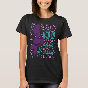 T-shirt 100 Mermazing Days Of School Magical 100th Days Me