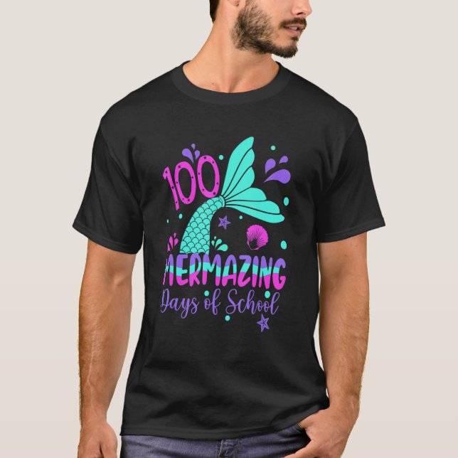 T-shirt 100 Mermazing Days Of School Mermaid 100th Day Gir (Devant)