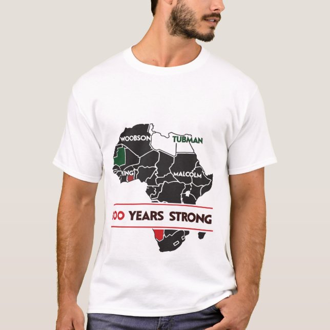T-shirt  100 Years Strong Africa Map Civil Rights Leaders  (Devant)