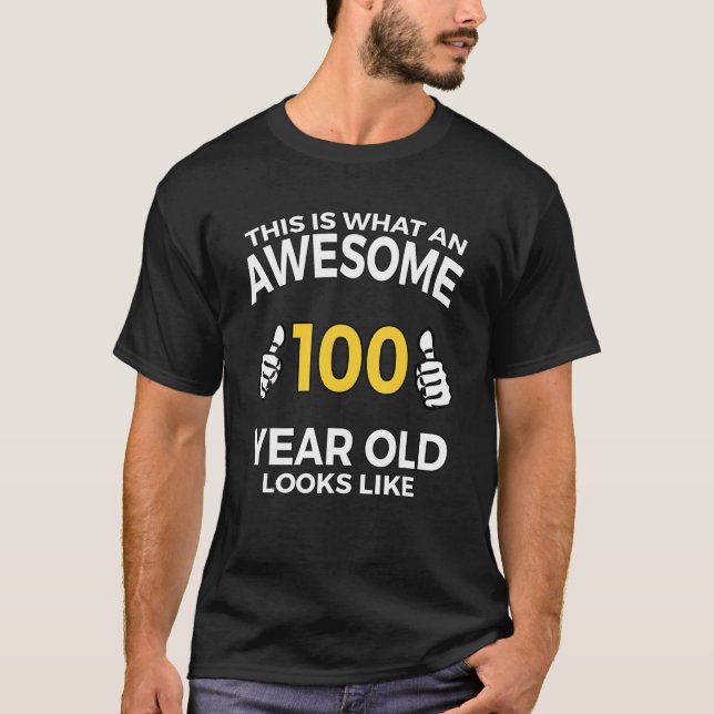 T-shirt 100E Anniversaire T Drôle 100 Ans Cadeaux (Devant)