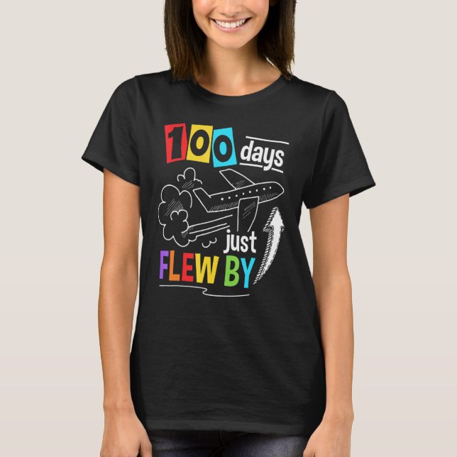 T-shirt 100e Jour de l'école Avion 100 Jours juste volé (Devant)
