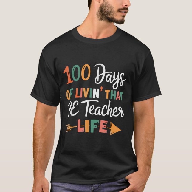 T-shirt 100e Jour De L'École Pe Enseignant Enseignement Ph (Devant)