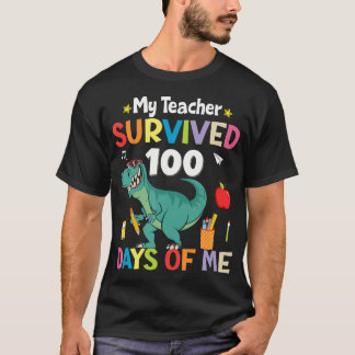 T-shirt 100E Jour D'École Mon Enseignant A Survécu 100 Jou