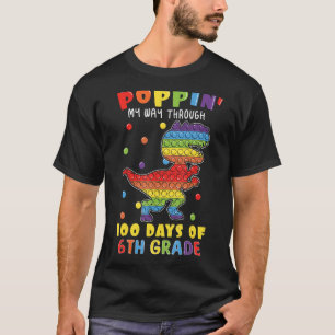 T-shirt 100e jour Pop Bubble Dinosaur 6e année 100 Jours O