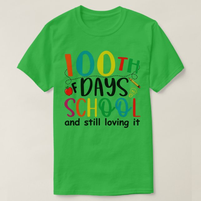 T-shirt 100ème jour d'école et toujours aimer pour enseign (Design devant)