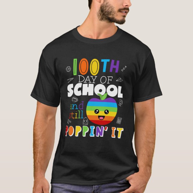 T-shirt 100th Day And Still Poppin 100 Days Of School Boys (Devant)