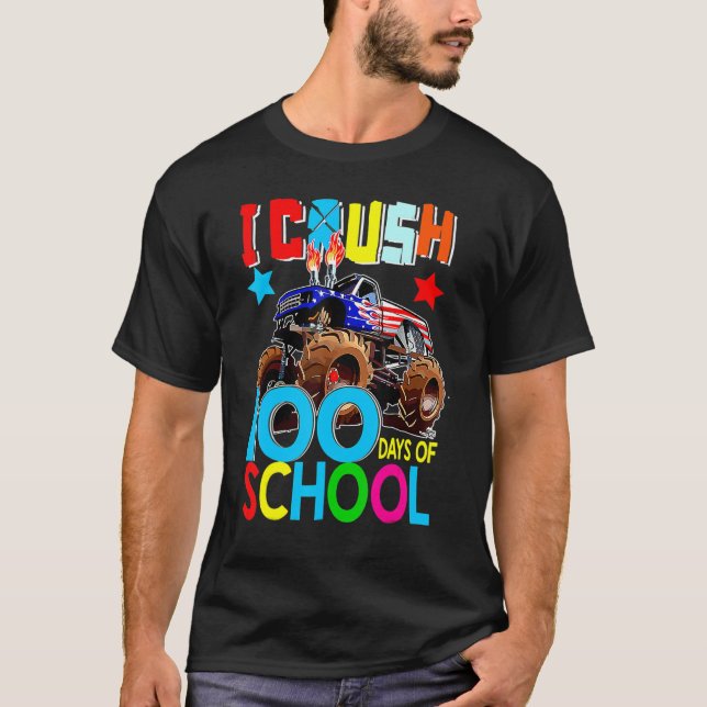 T-shirt 100th Day I Crush 100 Days Of School Monster Truck (Devant)