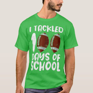 T-shirt 100th Day of School  I Tackled 100 Days Of School 