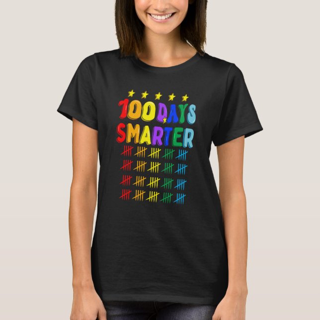 T-shirt 100th Day of School Teachers Kids 100 Days Smarter (Devant)