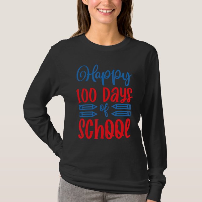 T-shirt 100th Day Of School Teachers Kids Child Happy 100  (Devant)