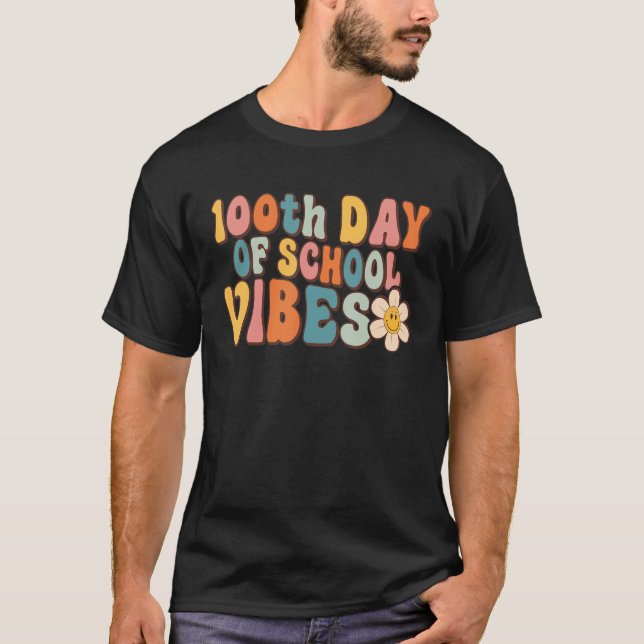 T-shirt 100th Day of School Vibes Teacher Happy 100 Days K (Devant)