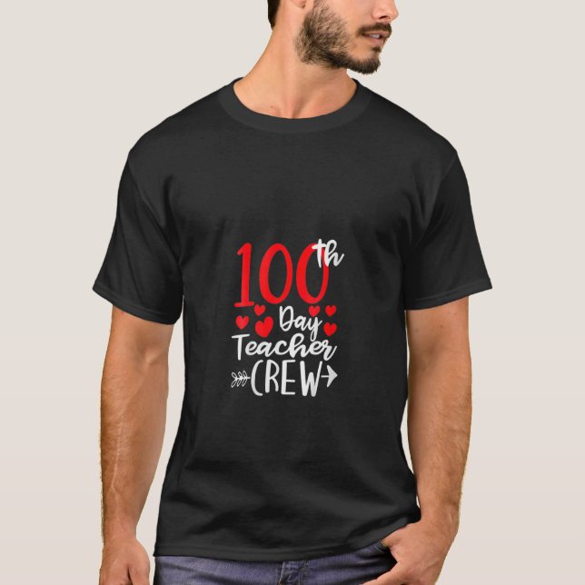 T-shirt 100th Day Teacher Crew Happy 100 Days Of School Te (Devant)