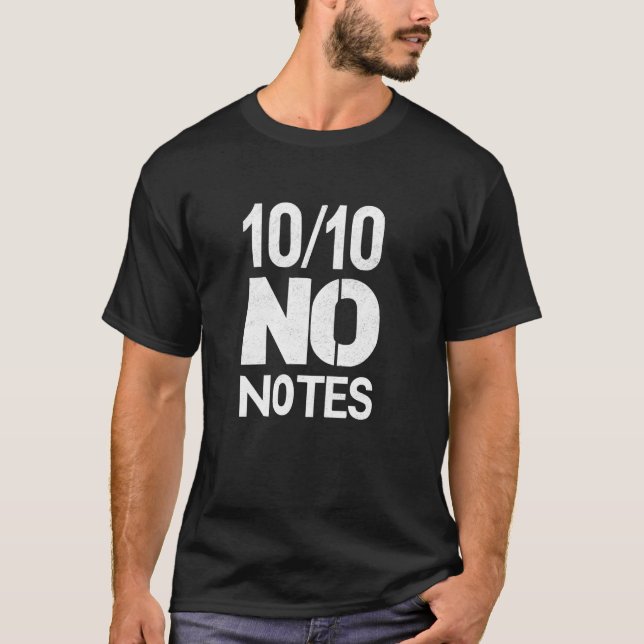 T-shirt 1010 Dix sur Dix Aucune Remarque Absolument Parfai (Devant)