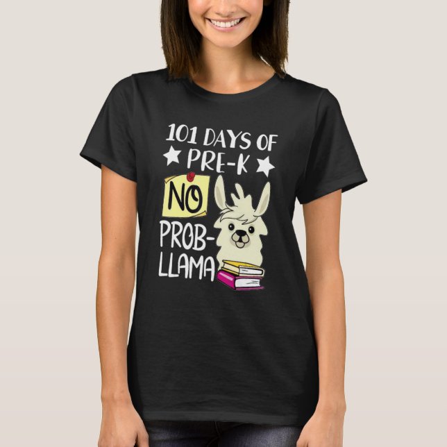 T-shirt 101 Days Of Pre-K No Prob Llama 101 Days Of School (Devant)