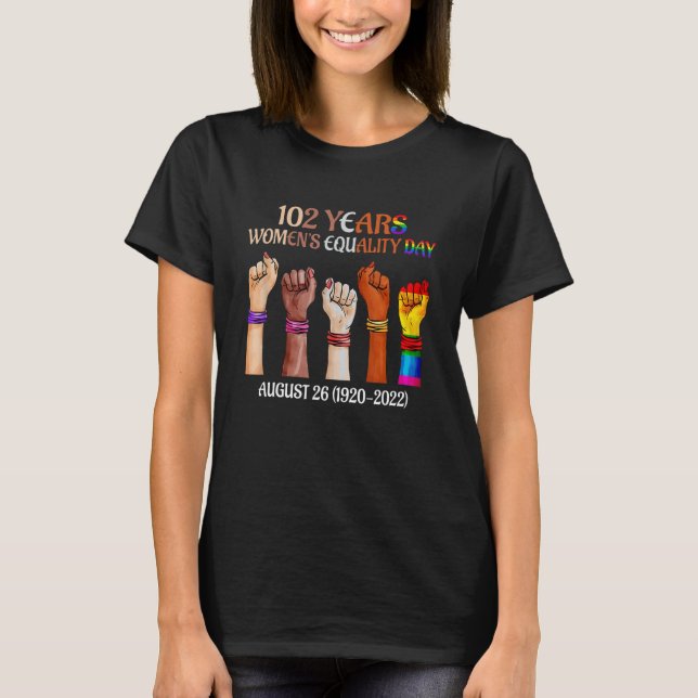 T-shirt 102 ans Journée de l'égalité entre les femmes et l (Devant)