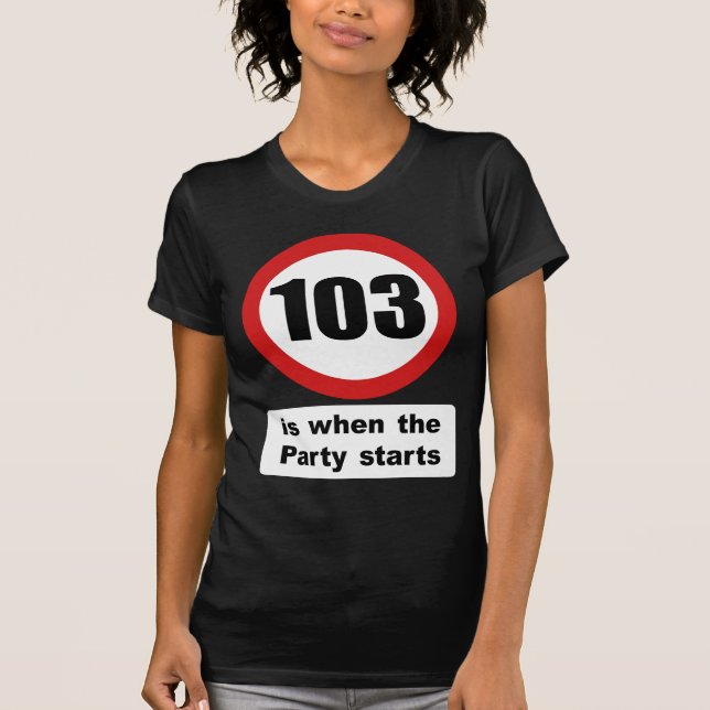 T-shirt 103 est quand la partie commence (Devant)