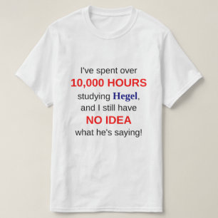 T-shirt 10.000 heures étudiant Hegel