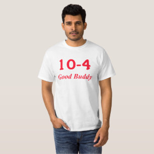 T-shirt 10-4 Bon Buddy