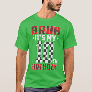 T-shirt 10 Anniversaire Race Bruh Son 10e anniversaire