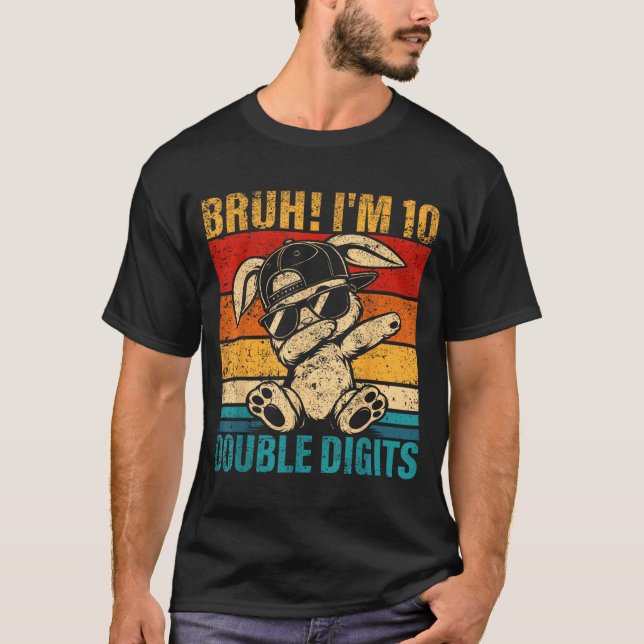 T-shirt 10 Ans Anniversaire Bruh Double Chiffres 10ème (Devant)