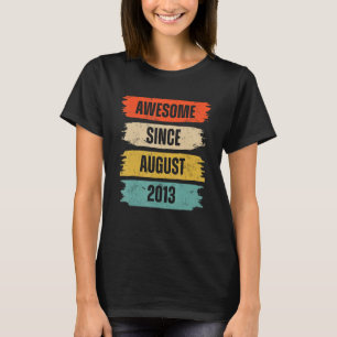 T-shirt 10 Ans Awesome depuis août 2013 10e Naissance