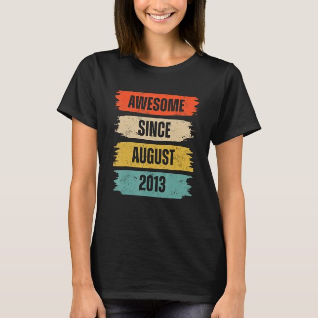 T-shirt 10 Ans Awesome depuis août 2013 10e Naissance (Devant)